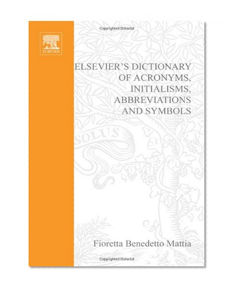 Book Cover Elsevier's Dictionary of Acronyms, Initialisms, Abbreviations and Symbols, Second Edition