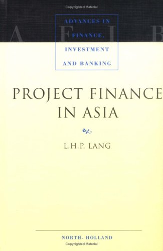 Book Cover Project Finance in Asia (Advances in Finance, Investment and Banking)