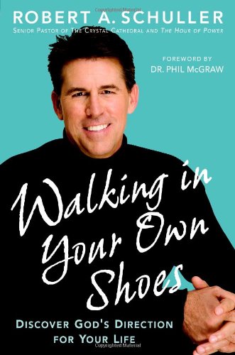 Book Cover Walking in Your Own Shoes: Discover God's Direction for Your Life