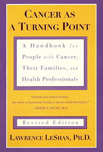 Book Cover Cancer As a Turning Point: A Handbook for People with Cancer, Their Families, and Health Professionals