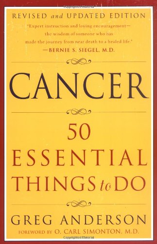 Book Cover Cancer: 50 Essential Things to Do: Revised and Updated Edition