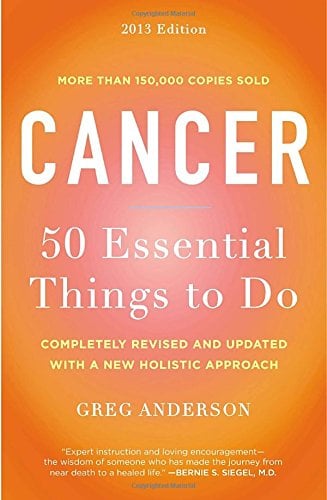 Book Cover Cancer: 50 Essential Things to Do: 2013 Edition