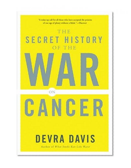 Book Cover The Secret History of the War on Cancer
