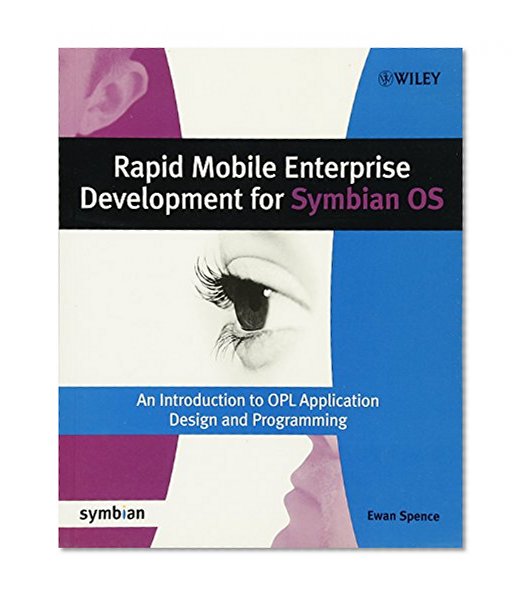Book Cover Rapid Mobile Enterprise Development for Symbian OS: An Introduction to OPL Application Design and Programming (Symbian Press)