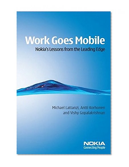 Book Cover Work Goes Mobile: Nokia's Lessons from the Leading Edge
