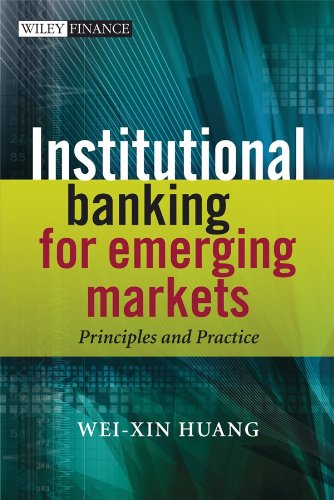 Book Cover Institutional Banking for Emerging Markets: Principles and Practice