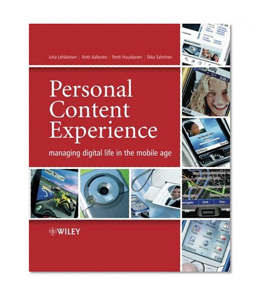Book Cover Personal Content Experience: Managing Digital Life in the Mobile Age