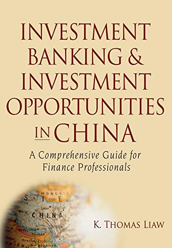 Book Cover Investment Banking and Investment Opportunities in China: A Comprehensive Guide for Finance Professionals