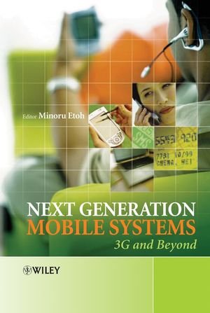Book Cover Next Generation Mobile Systems: 3G and Beyond