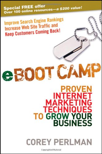 Book Cover eBoot Camp: Proven Internet Marketing Techniques to Grow Your Business
