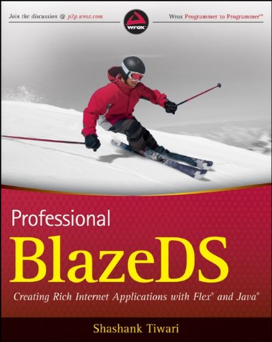 Book Cover Professional BlazeDS: Creating Rich Internet Applications with Flex and Java
