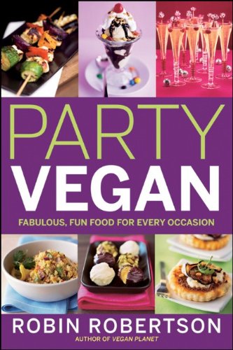 Book Cover Party Vegan: Fabulous, Fun Food for Every Occasion