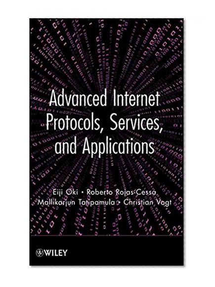 Book Cover Advanced Internet Protocols, Services, and Applications