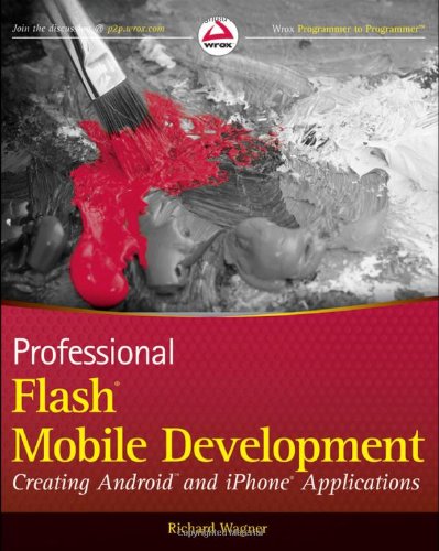 Book Cover Professional Flash Mobile Development: Creating Android and iPhone Applications