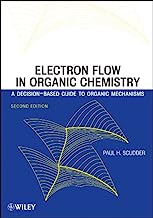 Book Cover Electron Flow in Organic Chemistry: A Decision-Based Guide to Organic Mechanisms