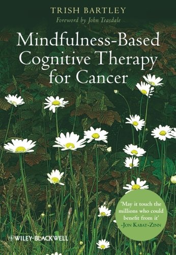 Book Cover Mindfulness-Based Cognitive Therapy for Cancer: Gently Turning Towards