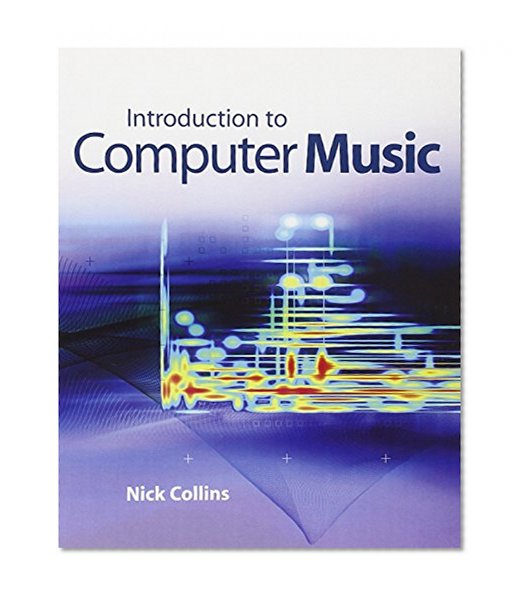 Book Cover Introduction to Computer Music