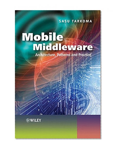 Book Cover Mobile Middleware: Supporting Applications and Services