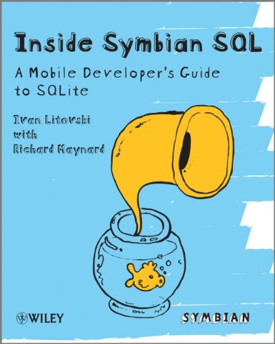 Book Cover Inside Symbian SQL: A Mobile Developer's Guide to SQLite