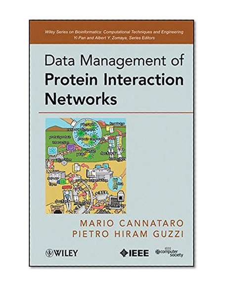 Book Cover Data Management of Protein Interaction Networks (Wiley Series in Bioinformatics)