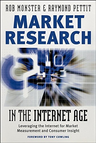 Book Cover Market Research in the Internet Age: Leveraging the Internet for Market Measurement and Consumer Insight