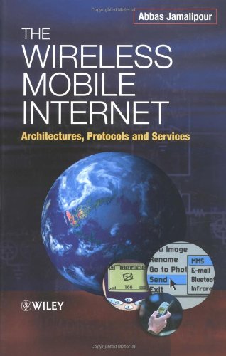 Book Cover The Wireless Mobile Internet: Architectures, Protocols and Services