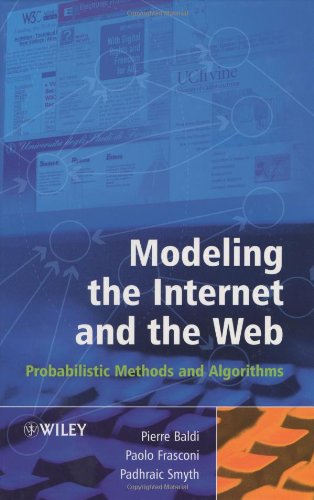 Book Cover Modeling the Internet and the Web: Probabilistic Methods and Algorithms