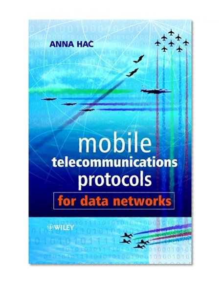 Book Cover Mobile Telecommunications Protocols for Data Networks