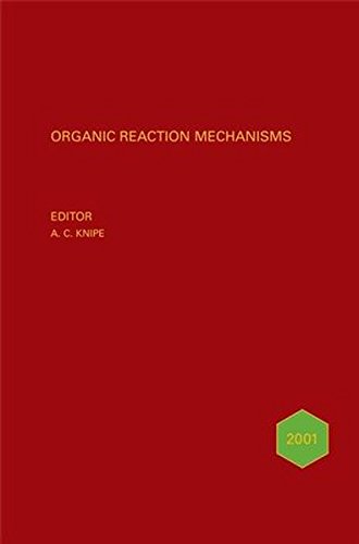 Book Cover Organic Reaction Mechanisms, 2001: An annual survey covering the literature dated January to December 2001 (Organic Reaction Mechanisms Series) (v. 36)