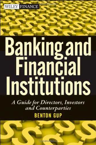 Book Cover Banking and Financial Institutions: A Guide for Directors, Investors, and Borrowers