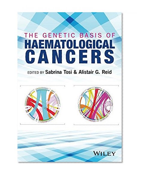 Book Cover The Genetic Basis of Haematological Cancers