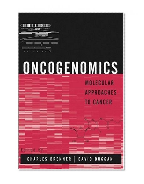 Book Cover Oncogenomics: Molecular Approaches to Cancer