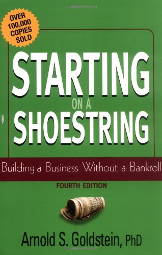 Book Cover Starting on a Shoestring: Building a Business Without a Bankroll