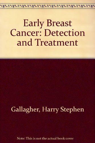 Book Cover Early Breast Cancer: Detection and Treatment