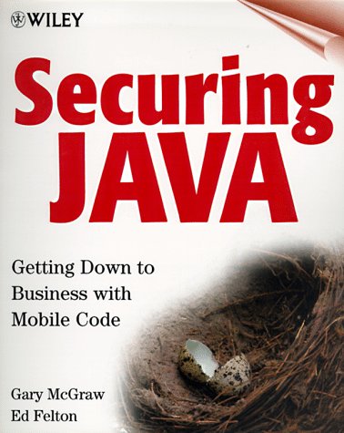 Book Cover Securing Java: Getting Down to Business with Mobile Code, 2nd Edition