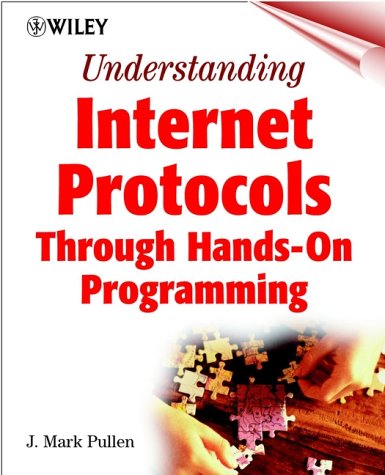 Book Cover Understanding Internet Protocols : Through Hands-On Programming