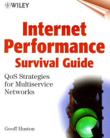 Book Cover Internet Performance Survival Guide: QoS Strategies for Multiservice Networks
