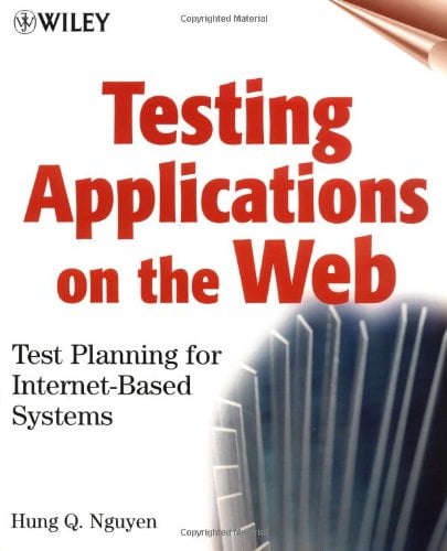 Book Cover Testing Applications on the Web: Test Planning for Internet-Based Systems