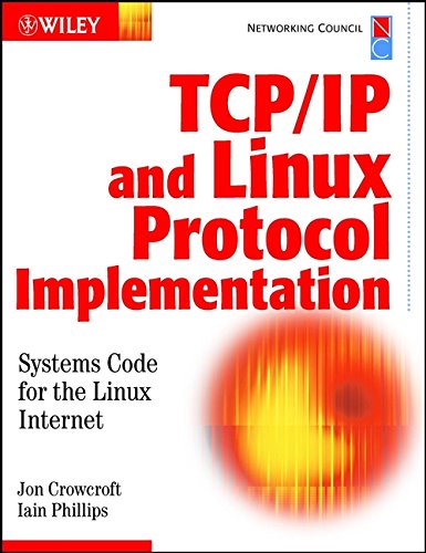 Book Cover TCP/IP & Linux Protocol Implementation: Systems Code for the Linux Internet