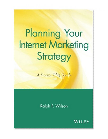 Book Cover Planning Your Internet Marketing Strategy: A Doctor Ebiz Guide