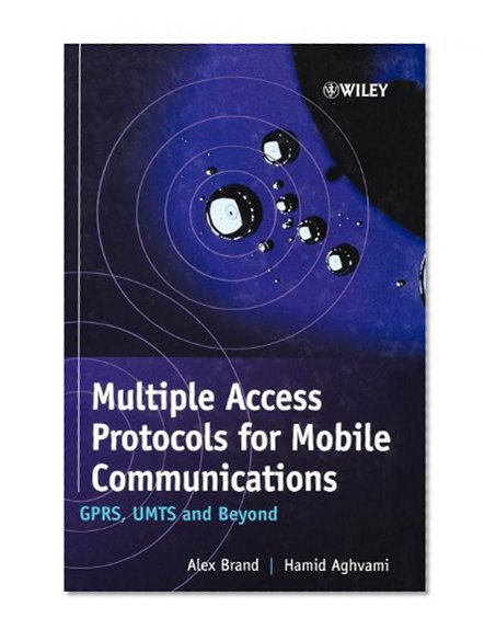 Book Cover Multiple Access Protocols for Mobile Communications: GPRS, UMTS and Beyond