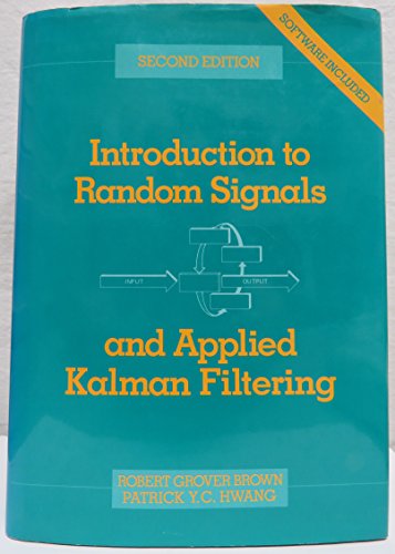 Book Cover Introduction to Random Signals and Applied Kalman Filtering, 2nd Edition
