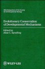 Book Cover Evolutionary Conservation of Developmental Mechanisms: 50th Symposium of the Society for Developmental Biology