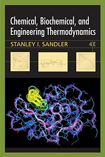 Book Cover Chemical, Biochemical, and Engineering Thermodynamics