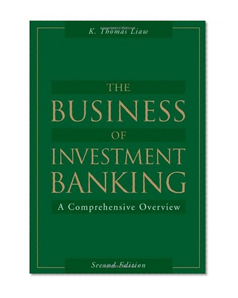 Book Cover The Business of Investment Banking: A Comprehensive Overview