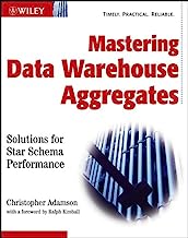 Book Cover Mastering Data Warehouse Aggregates: Solutions for Star Schema Performance