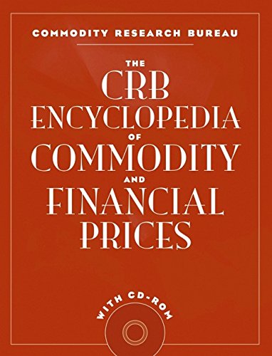 Book Cover The CRB Encyclopedia of Commodity and Financial Prices with CD-ROM