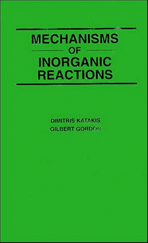 Book Cover Mechanisms of Inorganic Reactions