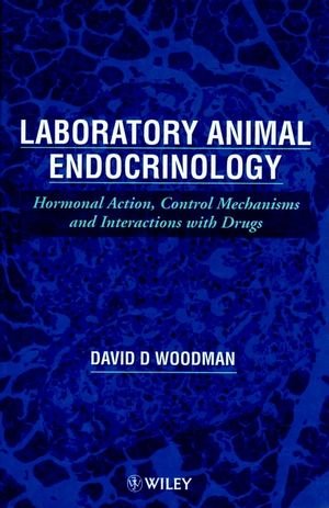 Book Cover Laboratory Animal Endocrinology: Hormonal Action, Control Mechanisms and Interactions with Drugs