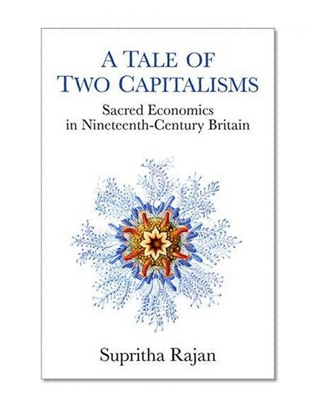 Book Cover A Tale of Two Capitalisms: Sacred Economics in Nineteenth-Century Britain